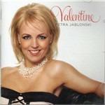 Valentine - CD Audio di Petra Jablonski