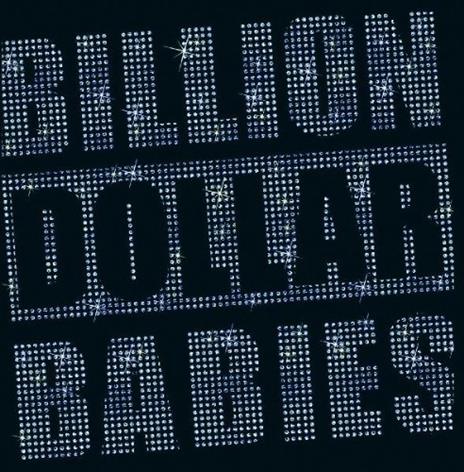 Die For Diamonds - CD Audio di Billion Dollar Babies