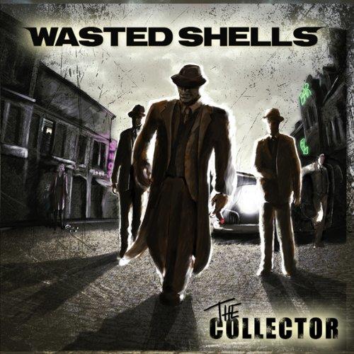 The Collector - CD Audio di Wasted Shells