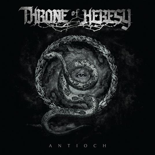 Antioch - CD Audio di Throne of Heresy