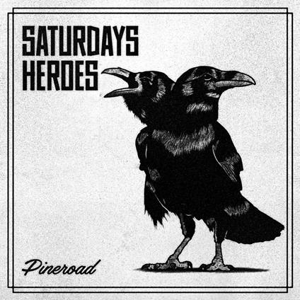 Pineroad - Vinile LP di Saturday's Heroes