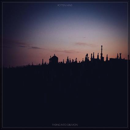 Fading Into Oblivion - CD Audio di Rotten Mind