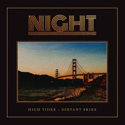 High Tides - Distant Skies - CD Audio di Night