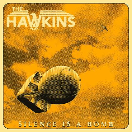 Silence Is a Bomb - CD Audio di Hawkins