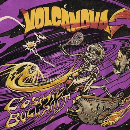 Cosmic Bullshit - CD Audio di Volcanova