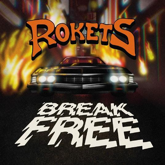 Break Free - Vinile LP di Rokets