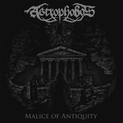 Malice of Antiquity (Digipack) - CD Audio di Astrophobos