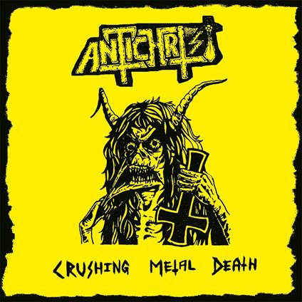 Crushing Metal Death - CD Audio di Antichrist