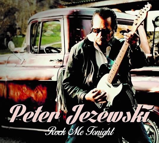 Rock Me Tonight - CD Audio di Peter Jezewski