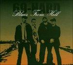 Blues from Hell - CD Audio di 69 Hard