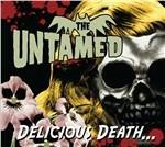 Delicious Death - CD Audio di Untamed