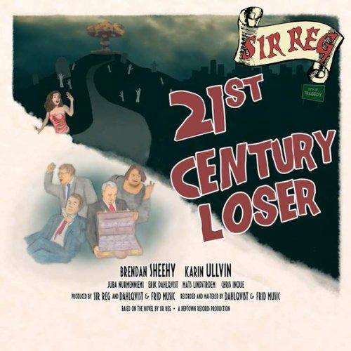 21st Century Loser - Vinile LP di Sir Reg