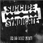 In It For Life - Vinile LP di Suicide Syndicate