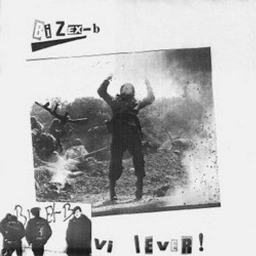 Vi Lever - CD Audio di Bizex-B