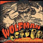 Wolfman:  It's Alive