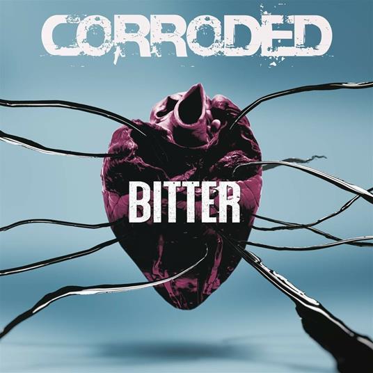 Bitter - CD Audio di Corroded