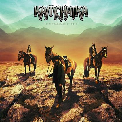 Long Road Made of Gold - Vinile LP di Kamchatka
