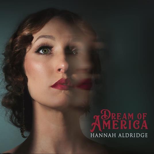 Dream Of America - Vinile LP di Hannah Aldridge