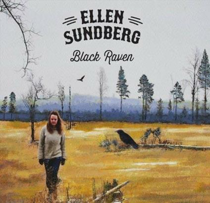 Black Raven - CD Audio di Ellen Sundberg