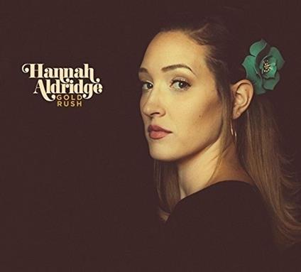 Gold Rush - Vinile LP di Hannah Aldridge