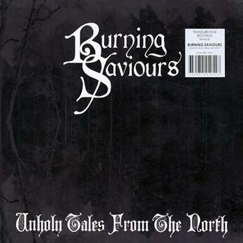 Unholy Tales from the North (Picture Disc - Limited Edition) - Vinile LP di Burning Saviours