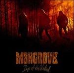 Days of the Wicked - CD Audio di Mangrove