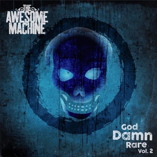 God Damn Rare Vol.2 - Vinile LP di Awesome Machine