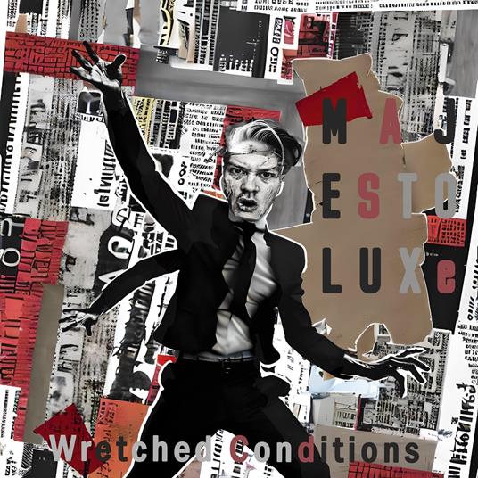 Wretched Conditions - CD Audio di Majestoluxe