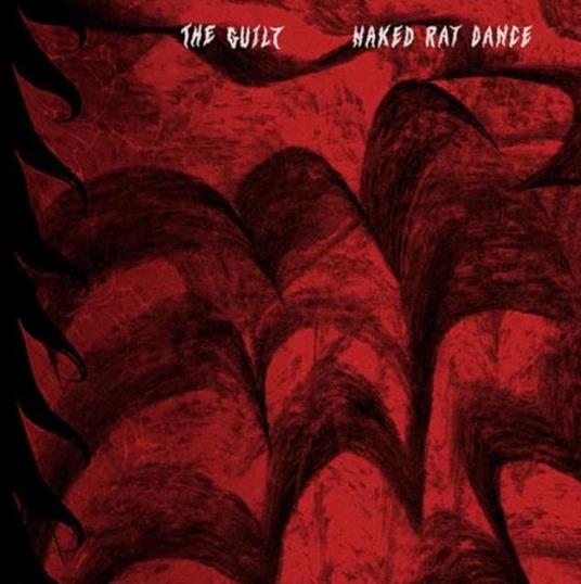 Naked Rat Dance - CD Audio di Guilt