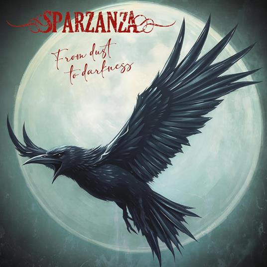 From Dust To Darkness - CD Audio di Sparzanza