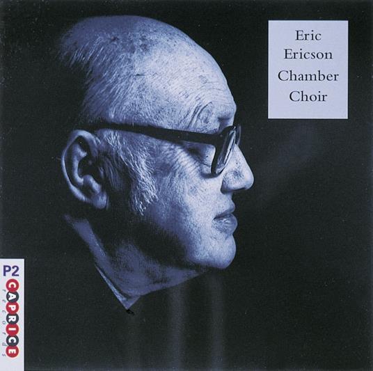 Eric Ericson Chamber Choir - CD Audio