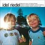 Idel Riedel - CD Audio di Georg Riedel