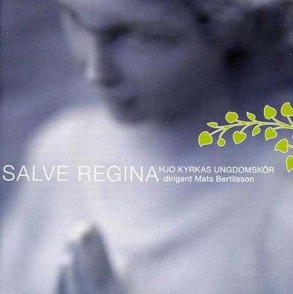 Salve Regina - CD Audio