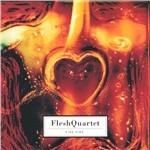 Fire Fire - CD Audio di Fleshquartet