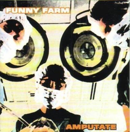 Amputate - CD Audio di Funny Farm