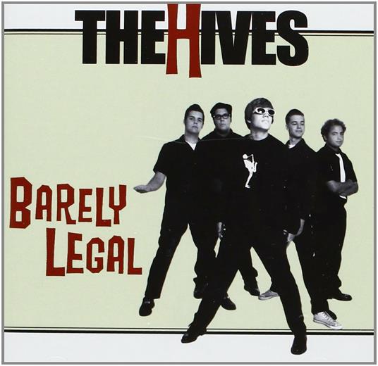 Barely Legal - CD Audio di Hives