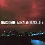 Black City - CD Audio di Division of Laura Lee