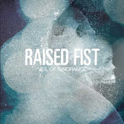 Veil Of Ignorance (Clear Vinyl) - Vinile LP di Raised Fist
