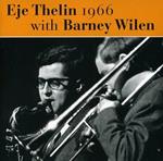 Eje Thelin 1966 with Barney Wilen