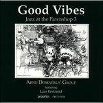 Good Vibes. Jazz at the Pawnshop vol.3