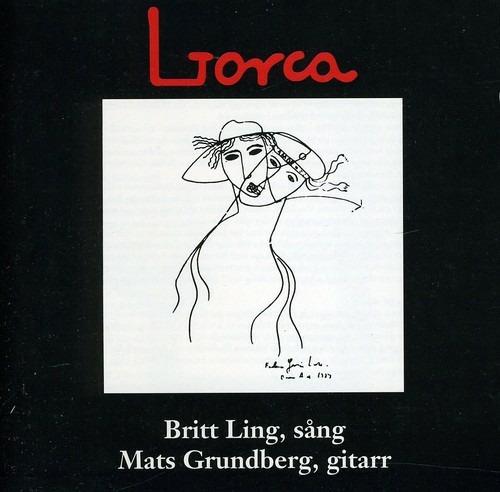 Lorca - CD Audio di Britt Ling