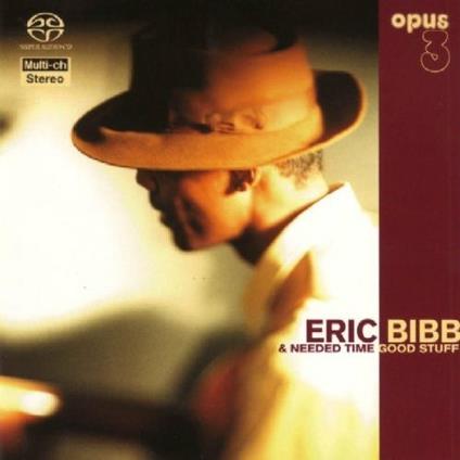 Good Stuff - SuperAudio CD di Eric Bibb