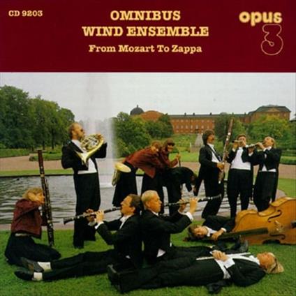 Omnibus Wind Ensemble - From Mozart To Zappa - CD Audio