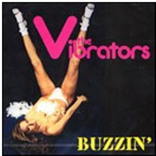 Buzzin' - CD Audio di Vibrators