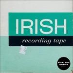 Irish Recording Tape - Vinile LP di Agent Side Grinder
