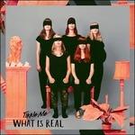 What Is Real? - Vinile LP di Tikkle Me