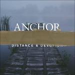 Distance & Devotion - Vinile LP di Anchor
