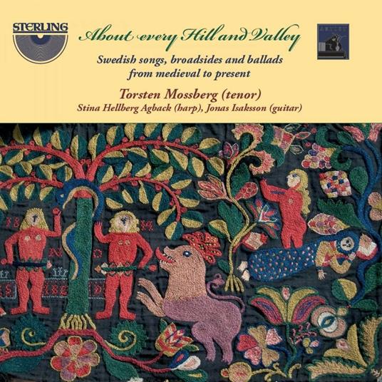 About Every Hill And Valley: Swedish Songs, Broadsides & Ballads from Medieval to Present - CD Audio