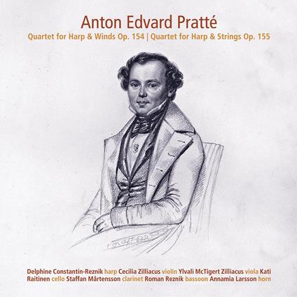 Pratte: Quartets For Harp & Winds/Strings - CD Audio di Antoine Edouard Pratté