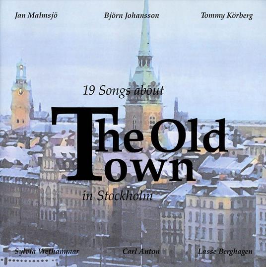 19 Songs About The Old Town In Stockholm - CD Audio